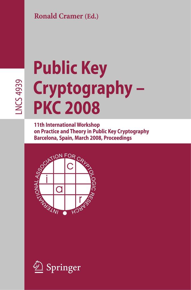 Public Key Cryptography PKC 2008