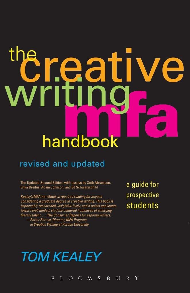 The Creative Writing MFA Handbook Revised and Updated Edition