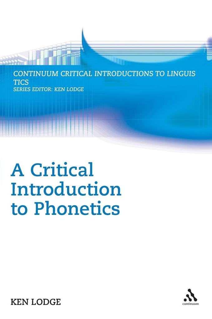 A Critical Introduction to Phonetics