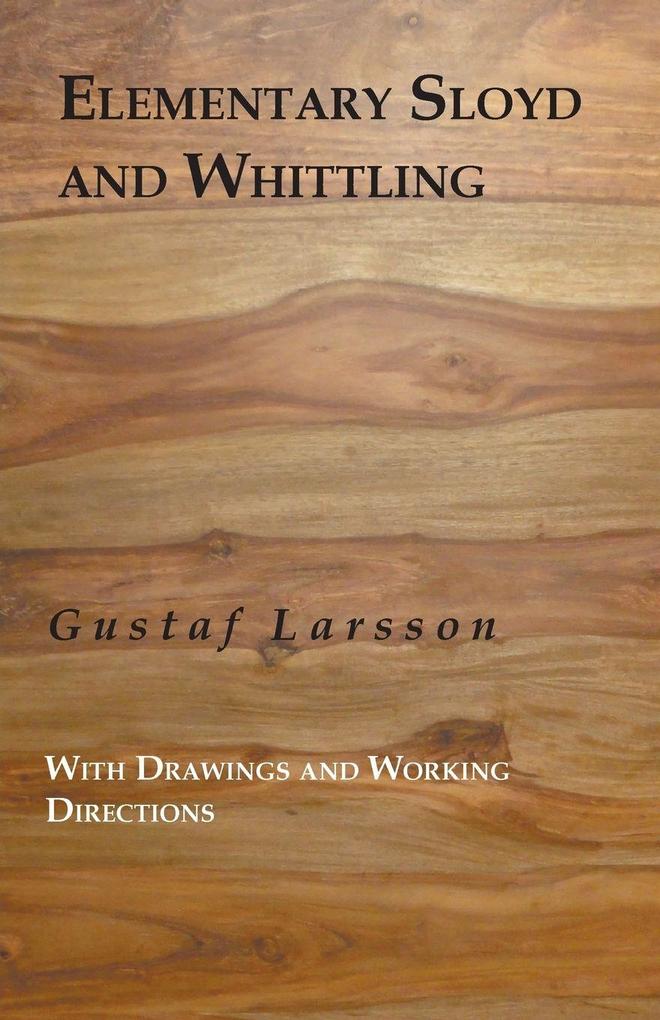 Elementary Sloyd And Whittling