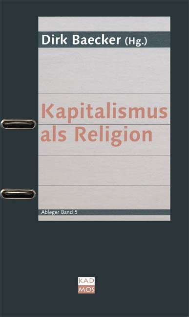 Kapitalismus als Religion - Walter Benjamin/ Norbert Bolz/ Christoph Deutschmann