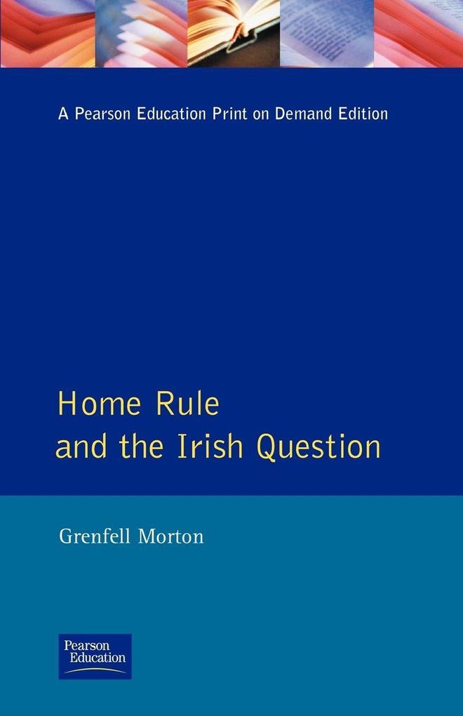 Home Rule and the Irish Question