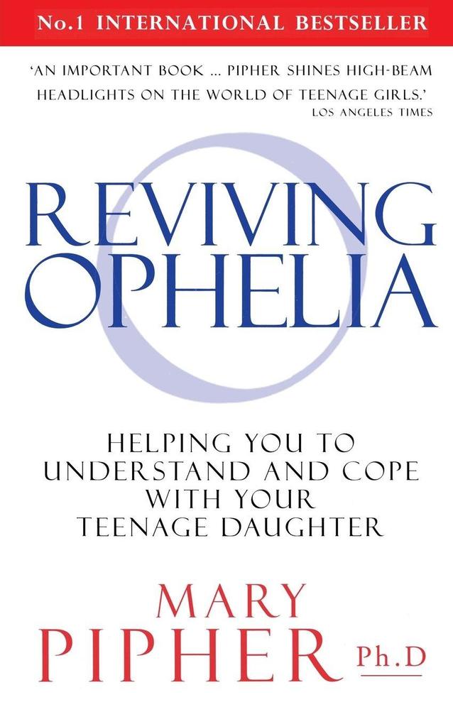 Reviving Ophelia