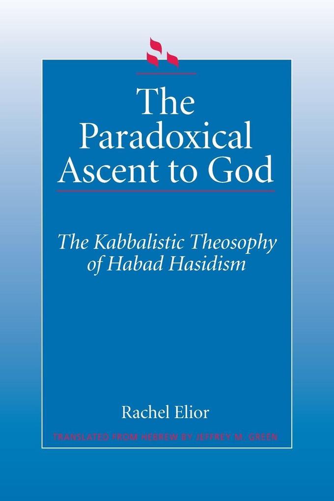 The Paradoxical Ascent to God