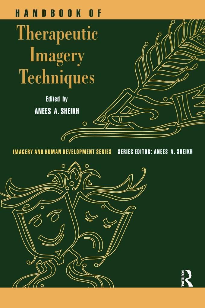 Handbook of Therapeutic Imagery Techniques