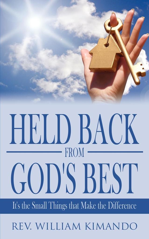 Held Back From God‘s Best