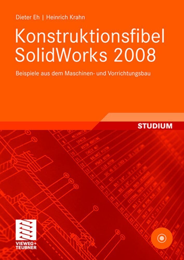 Konstruktionsfibel SolidWorks 2008 m. CD-ROM