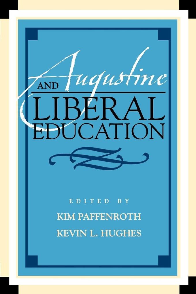 Augustine and Liberal Education