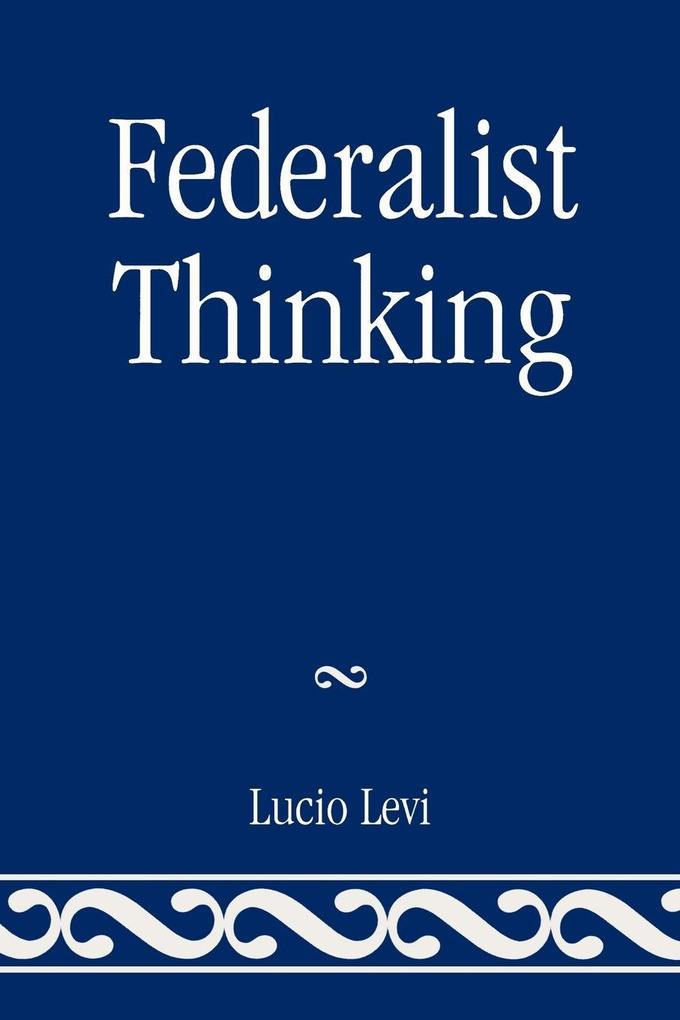 Federalist Thinking