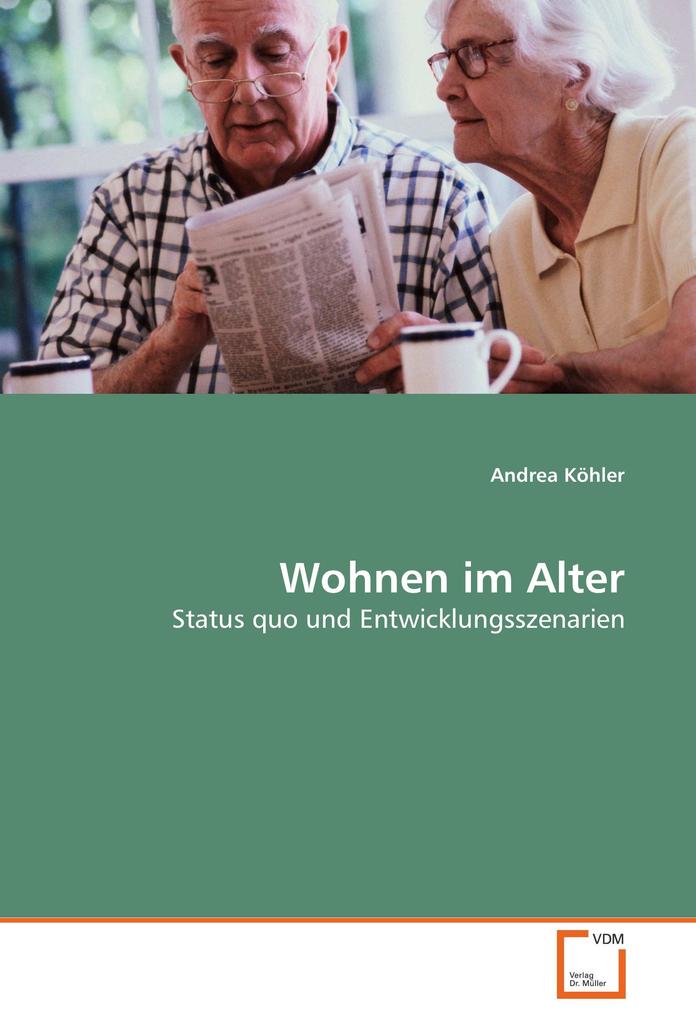 Wohnen im Alter - Andrea Köhler/ Andrea Marmann