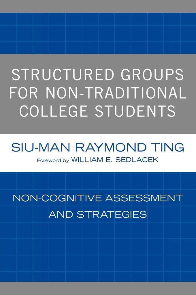 Structured Groups for Non-Traditional College Students