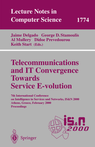 Telecommunications and IT Convergence. Towards Service E-volution - Jaime Delgado/ George D. Stamoulis/ Al Mullery