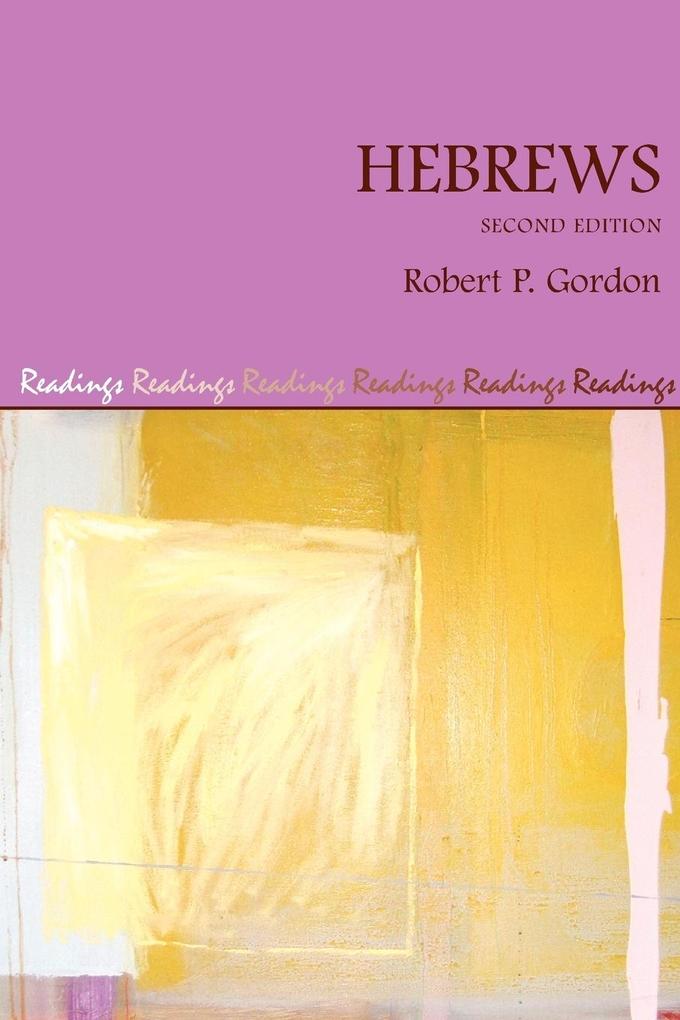 Hebrews Second Edition - Robert P. Gordon