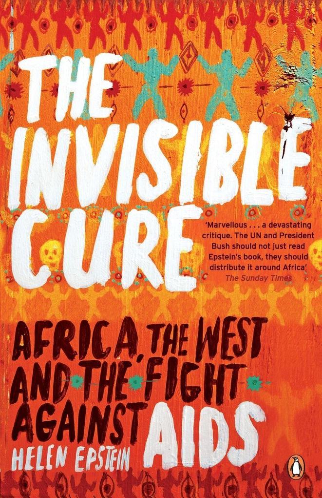 The Invisible Cure