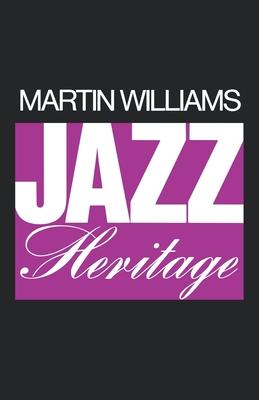 Jazz Heritage - Martin Williams