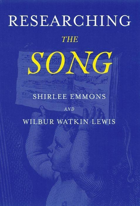 Researching the Song: A Lexicon - Shirlee Emmons/ Wilbur Watkin Lewis
