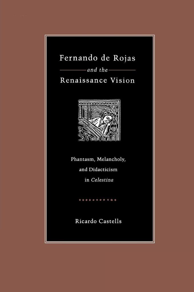 Fernando de Rojas and the Renaissance Vision