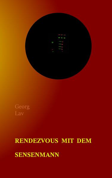 Rendezvous mit dem Sensenmann