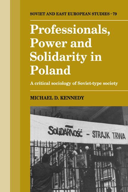 Professionals Power and Solidarity in Poland