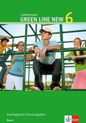 Green Line New 6. Trainingsbuch Schulaufgaben Heft mit Audio-CD. Bayern