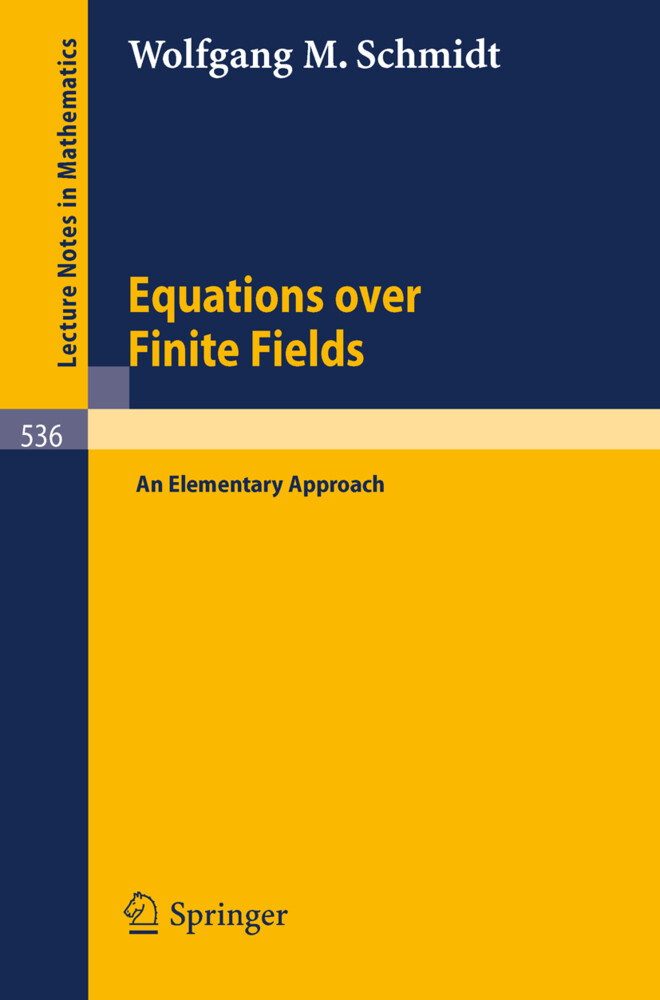 Equations over Finite Fields - W.M. Schmidt