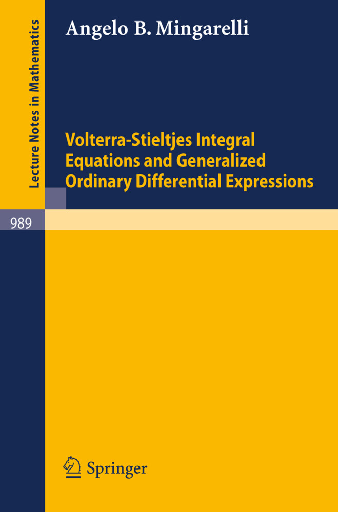 Volterra-Stieltjes Integral Equations and Generalized Ordinary Differential Expressions - A. B. Mingarelli