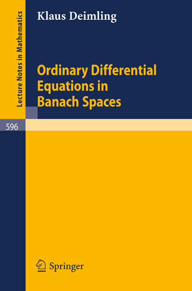 Ordinary Differential Equations in Banach Spaces - K. Deimling