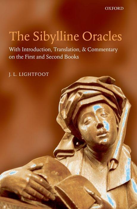 The Sibylline Oracles - J L Lightfoot