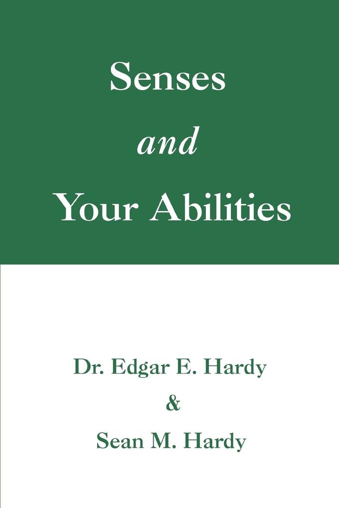 Senses and Your Abilities