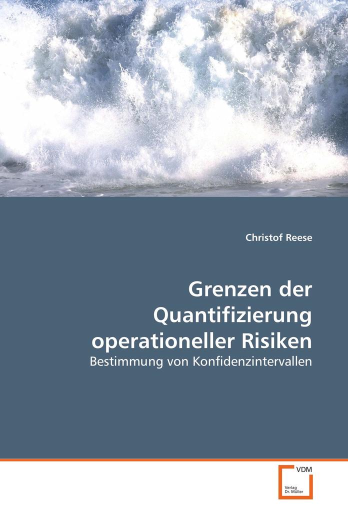 Grenzen der Quantifizierung operationeller Risiken