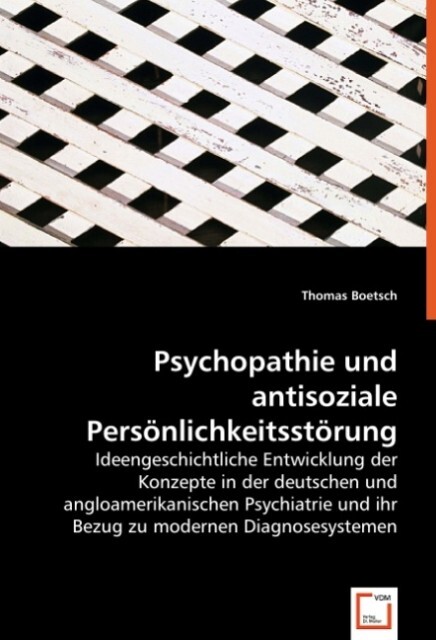 Psychopathie und antisoziale Persönlichkeitsstörung - Thomas Boetsch