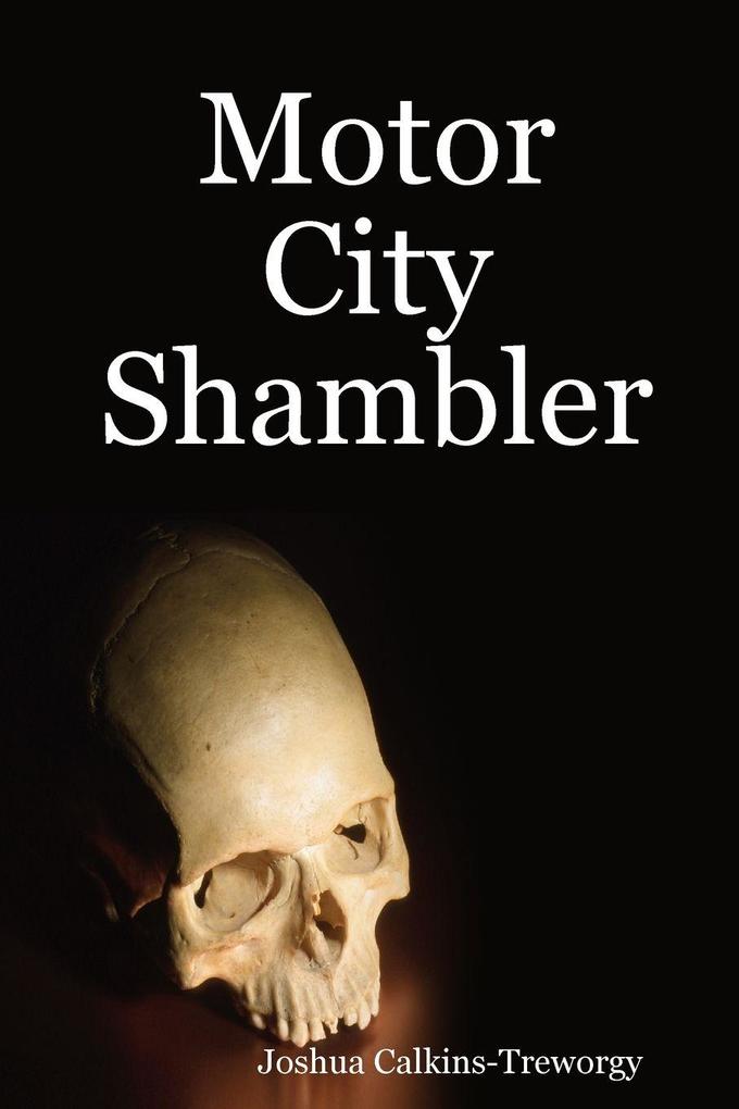 Motor City Shambler