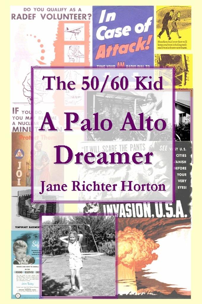 The 50 / 60 Kid - A Palo Alto Dreamer