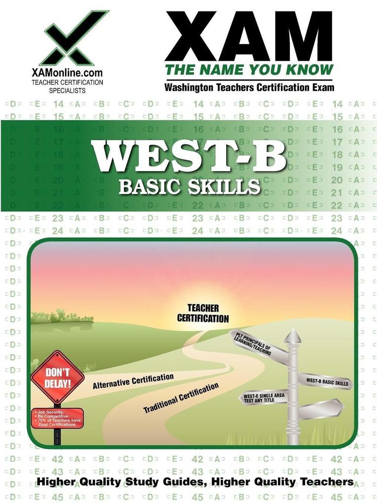 West-B Basic Skills Teacher Certification Test Prep Study Guide - Sharon A. Wynne
