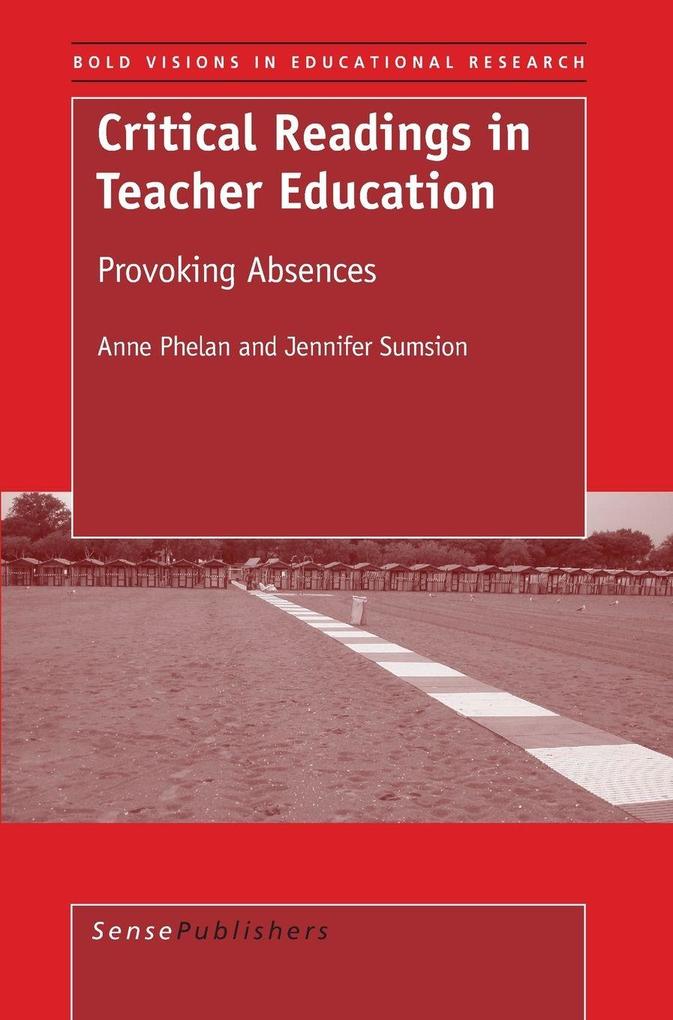 Critical Readings in Teacher Education