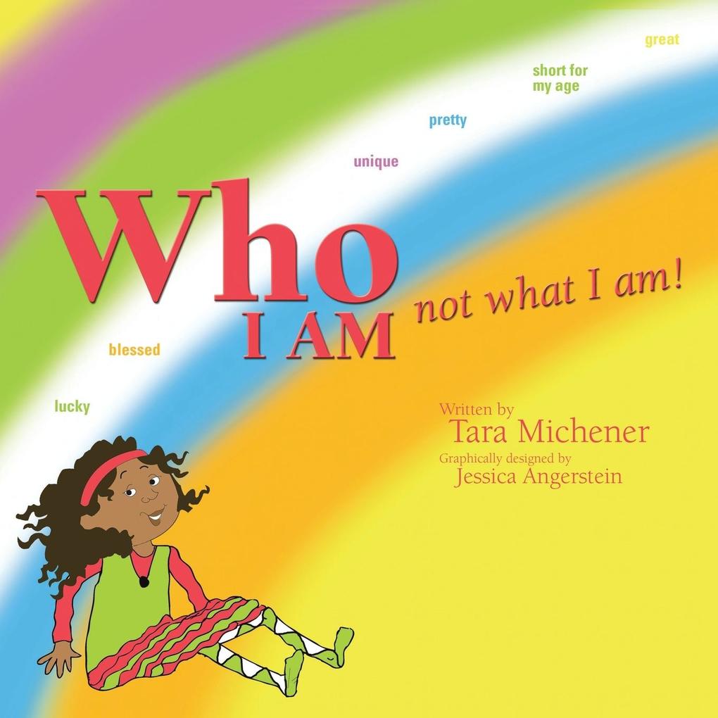 Who I Am Not What I Am!