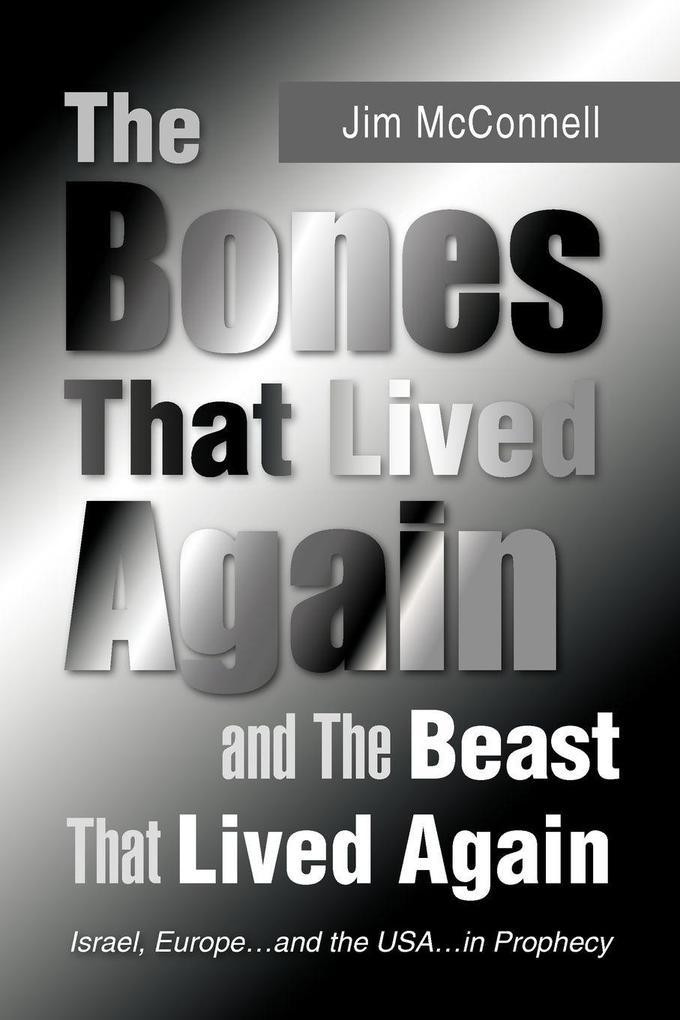 The Bones That Lived Again