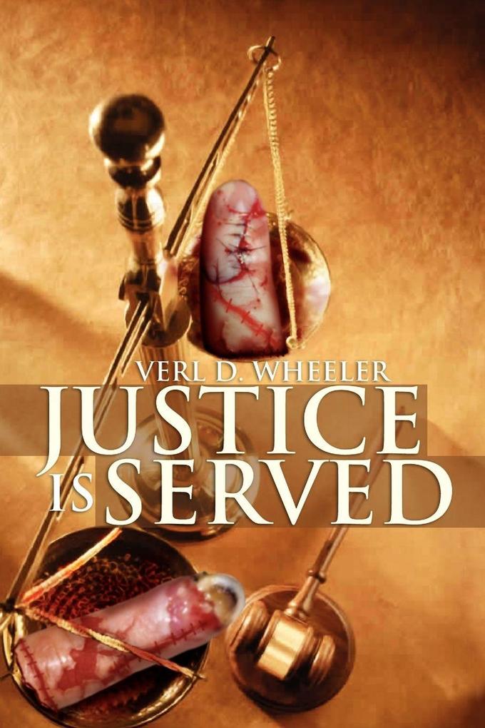Justice Is Served