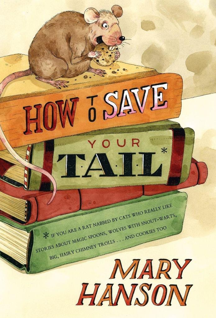 How to Save Your Tail*