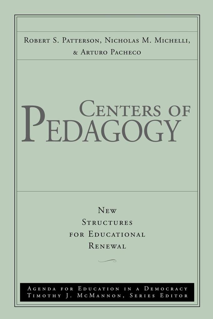 Centers of Pedagogy Educational Renewal