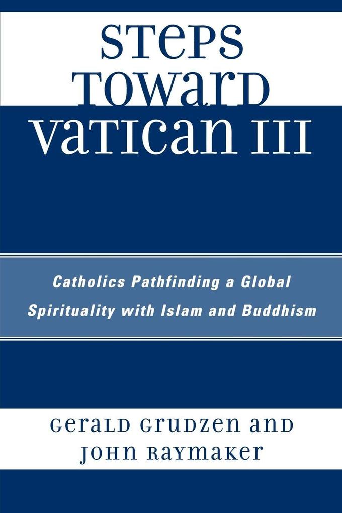 Steps Toward Vatican III
