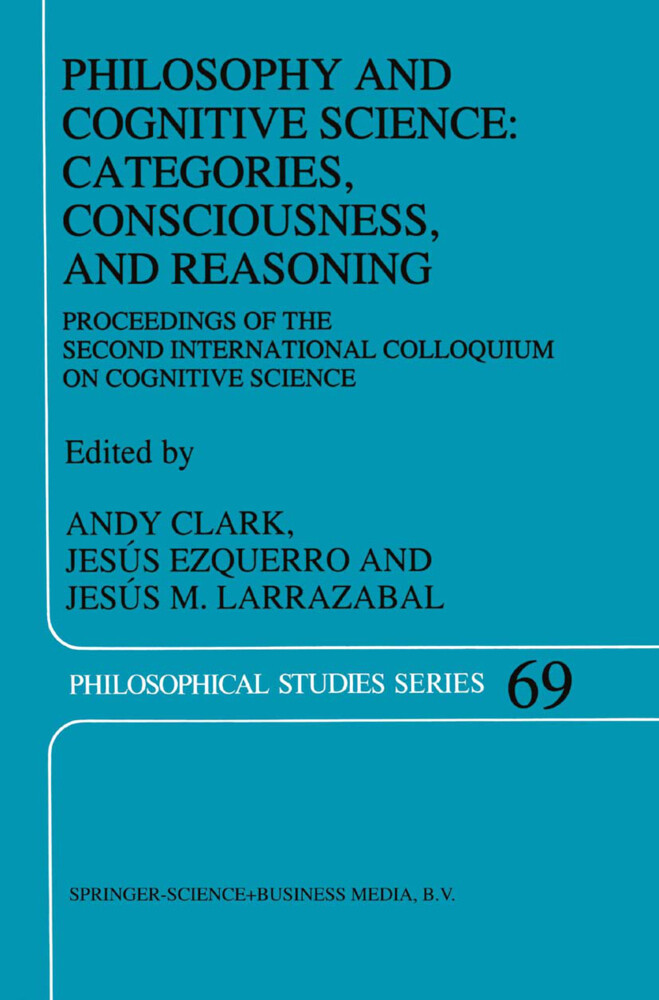 Philosophy and Cognitive Science: Categories Consciousness and Reasoning