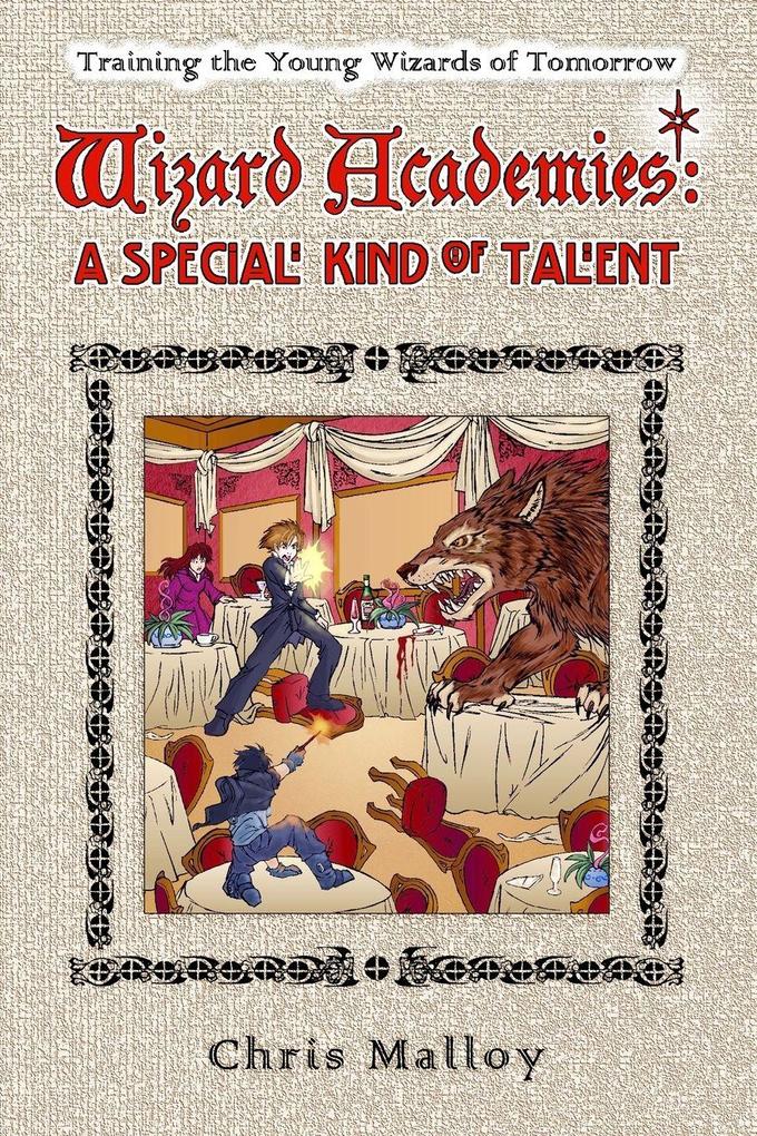 Wizard Academies - A Special Kind of Talent