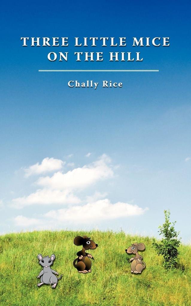THREE LITTLE MICE ON THE HILL