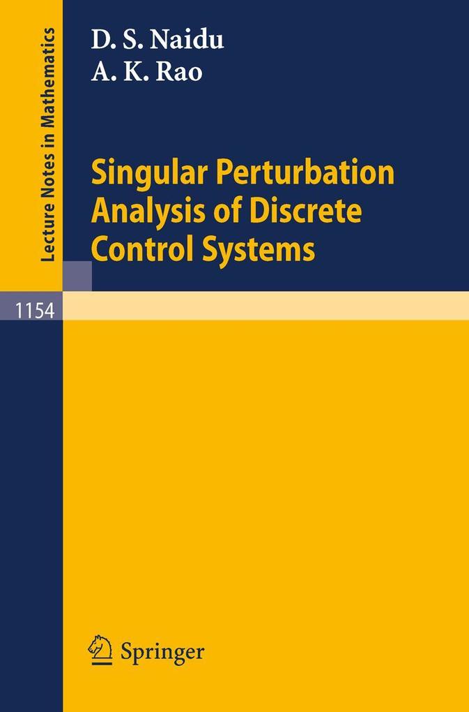 Singular Perturbation Analysis of Discrete Control Systems