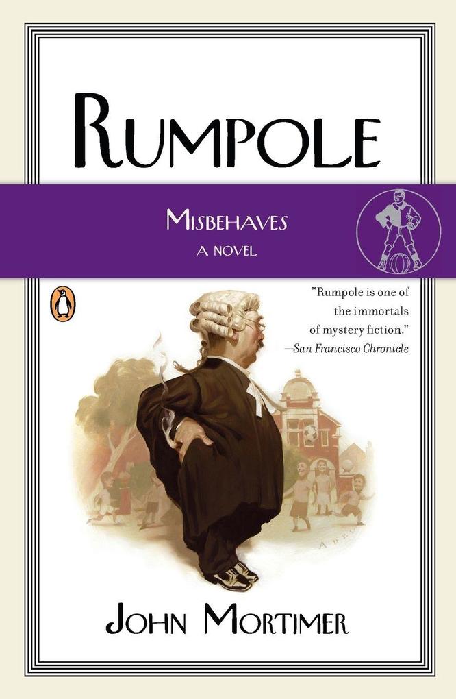 Rumpole Misbehaves