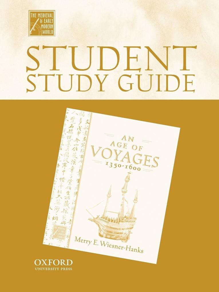 Student Study Guide to an Age of Voyages 1450-1600
