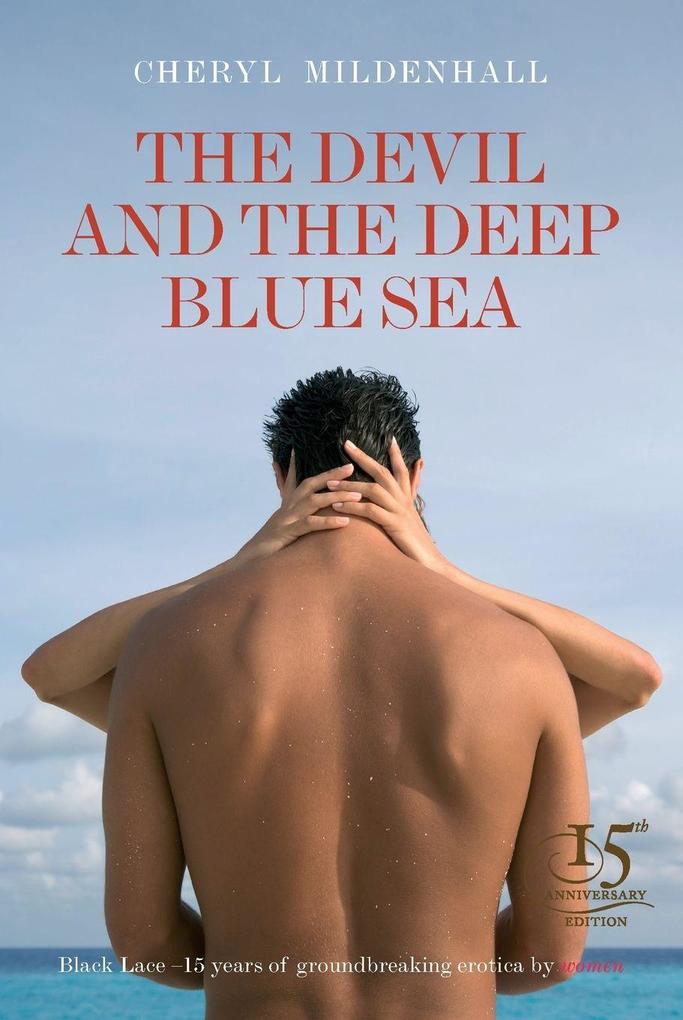 The Devil And The Deep Blue Sea