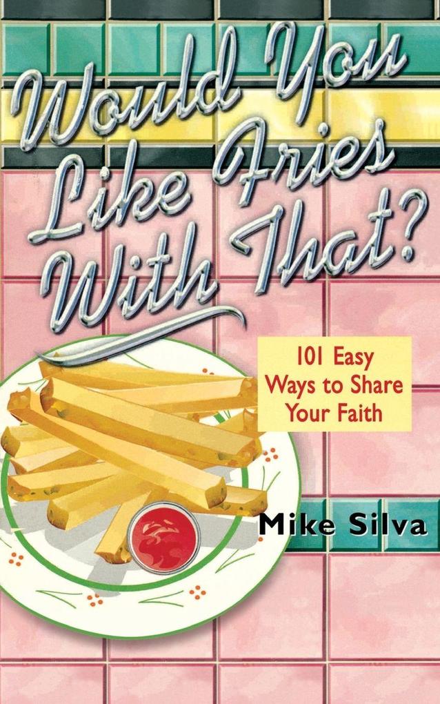 The Would You Like Fries with That?