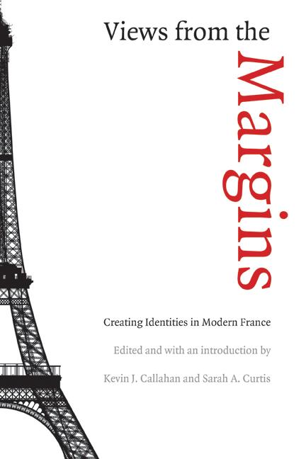 Views from the Margins: Creating Identities in Modern France